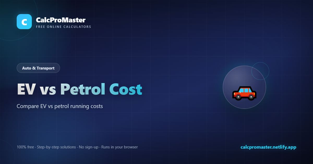 EV vs Petrol Cost calculator — free online tool