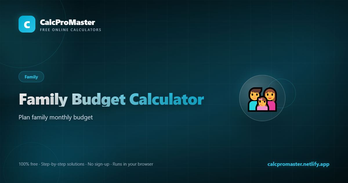 Family Budget Calculator calculator — free online tool