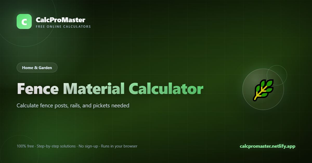 Fence Material Calculator calculator — free online tool