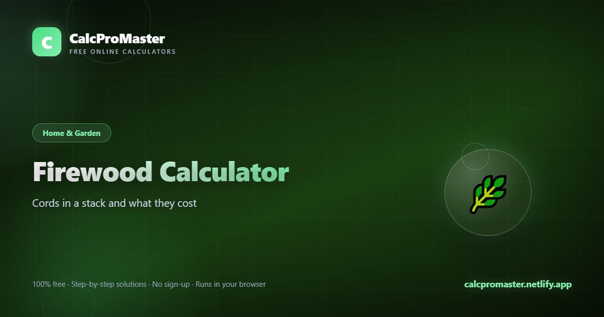 Firewood Calculator calculator — free online tool