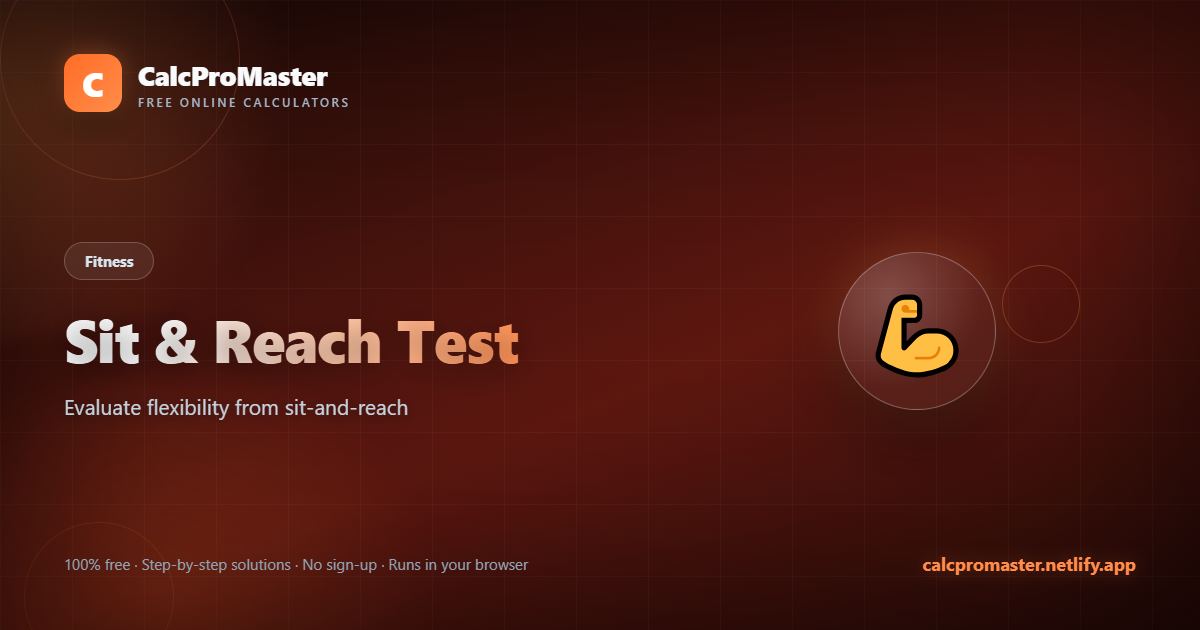 Sit & Reach Test calculator — free online tool