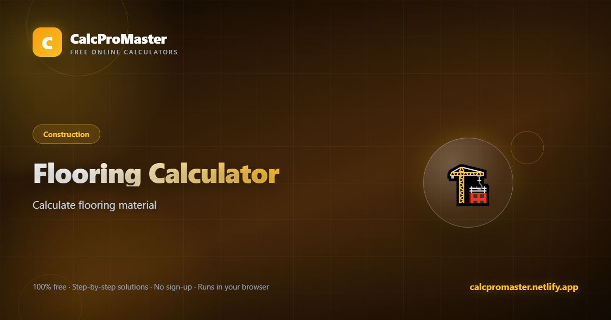 Flooring Calculator calculator — free online tool