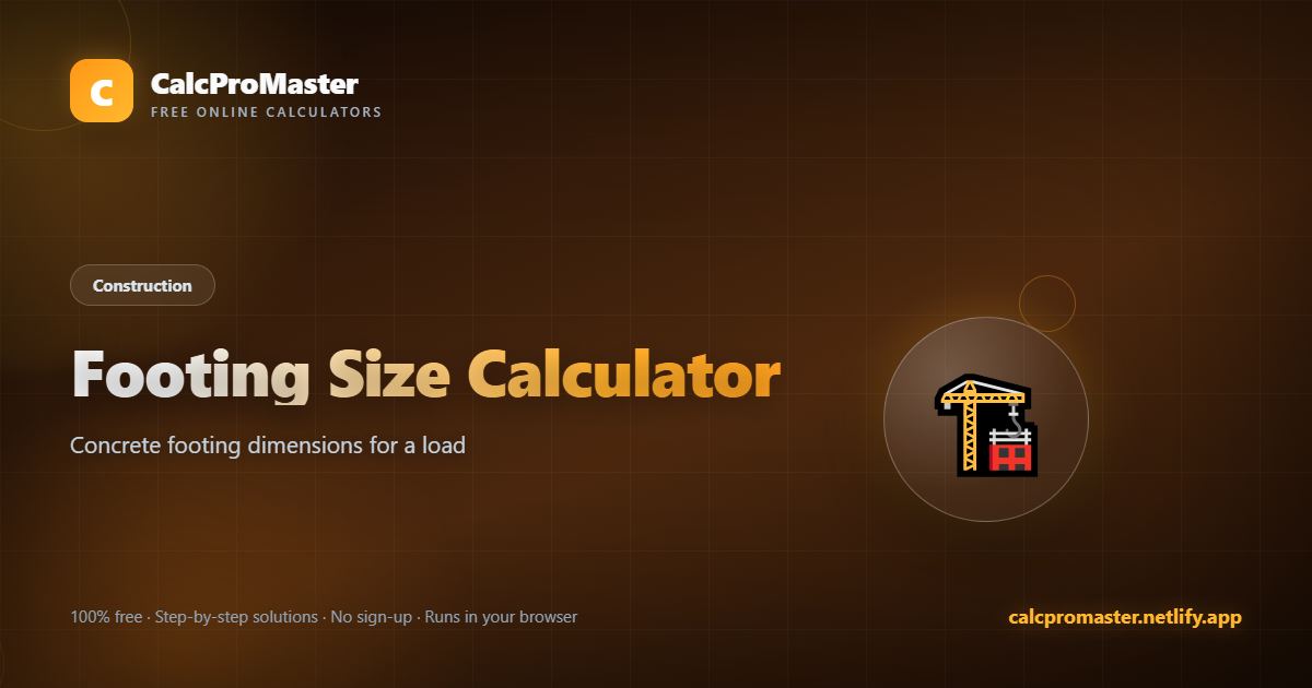 Footing Size Calculator calculator — free online tool