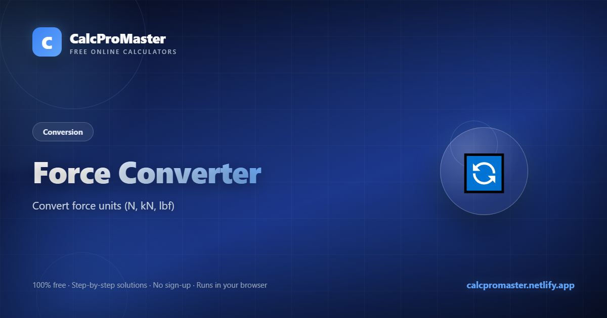 Force Converter calculator — free online tool