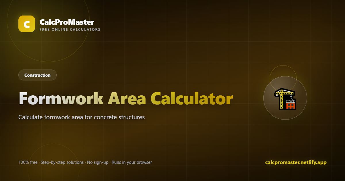 Formwork Area Calculator calculator — free online tool