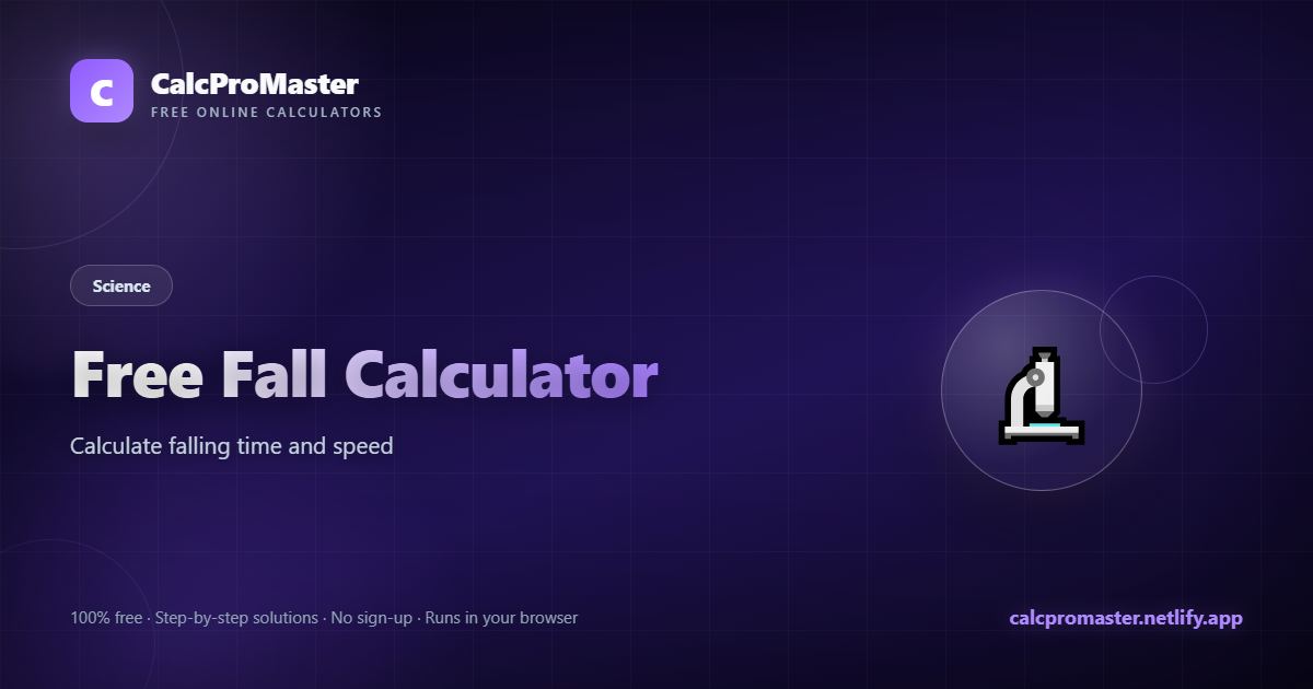 Free Fall Calculator calculator — free online tool