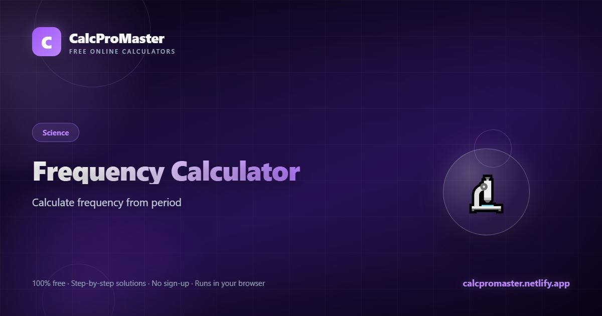 Frequency Calculator calculator — free online tool