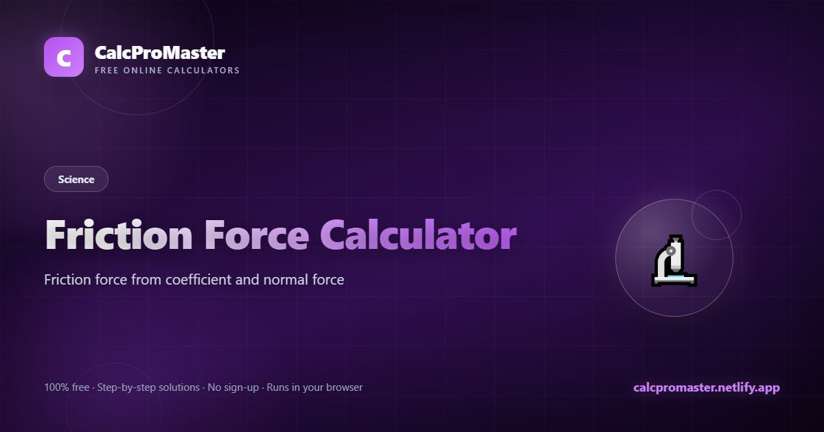 Friction Force Calculator calculator — free online tool
