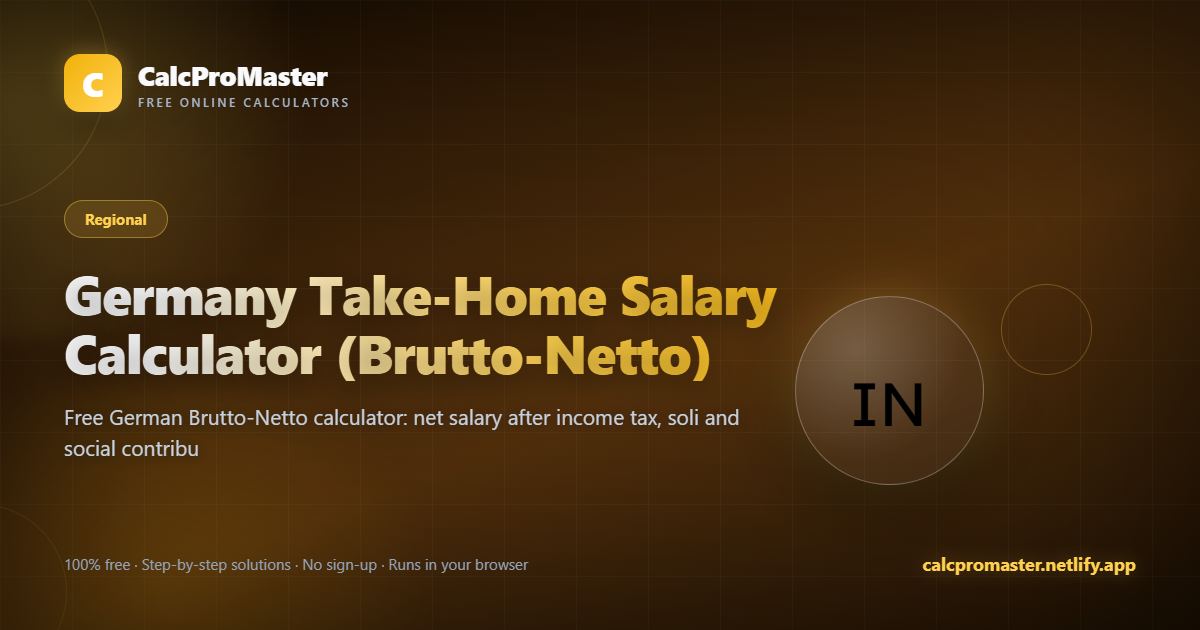 Germany Take-Home Salary Calculator (Brutto-Netto) calculator — free online tool