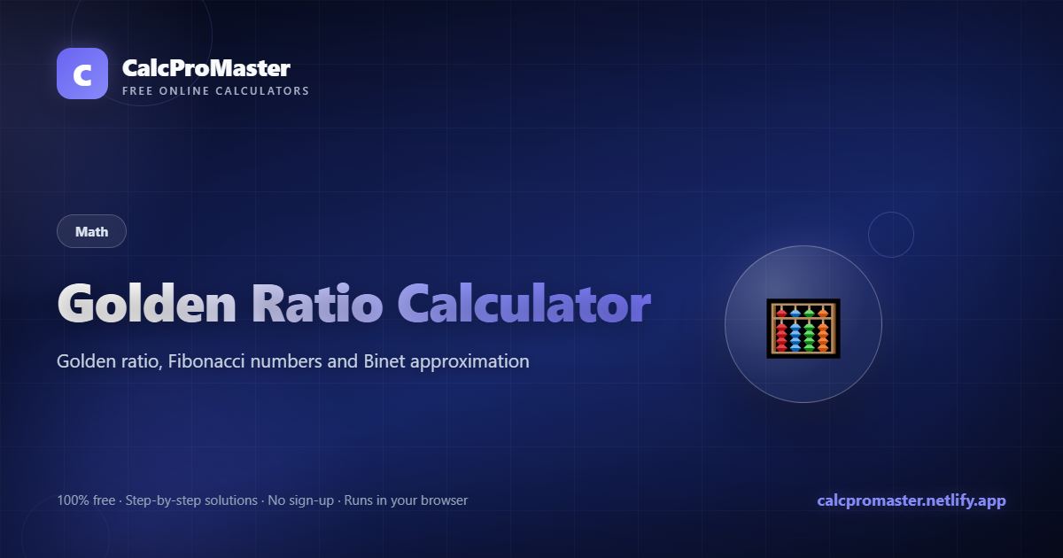 Golden Ratio Calculator calculator — free online tool
