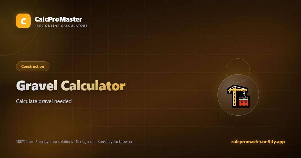Gravel Calculator calculator — free online tool