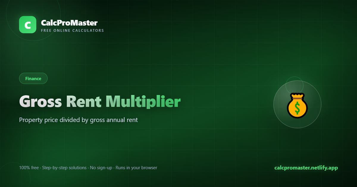 Gross Rent Multiplier calculator — free online tool