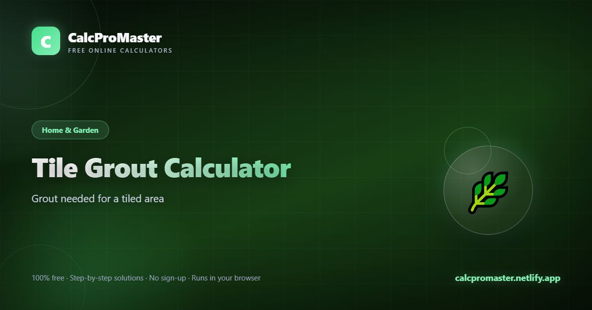 Tile Grout Calculator calculator — free online tool