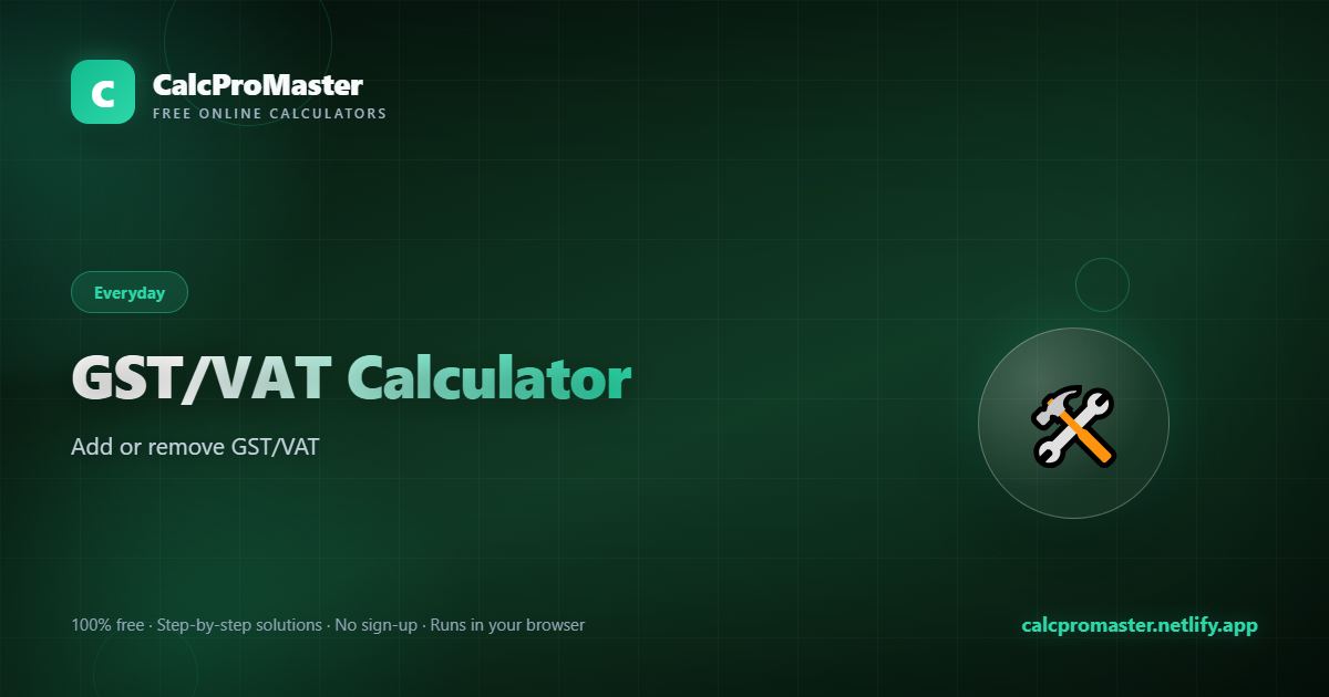 GST/VAT Calculator calculator — free online tool