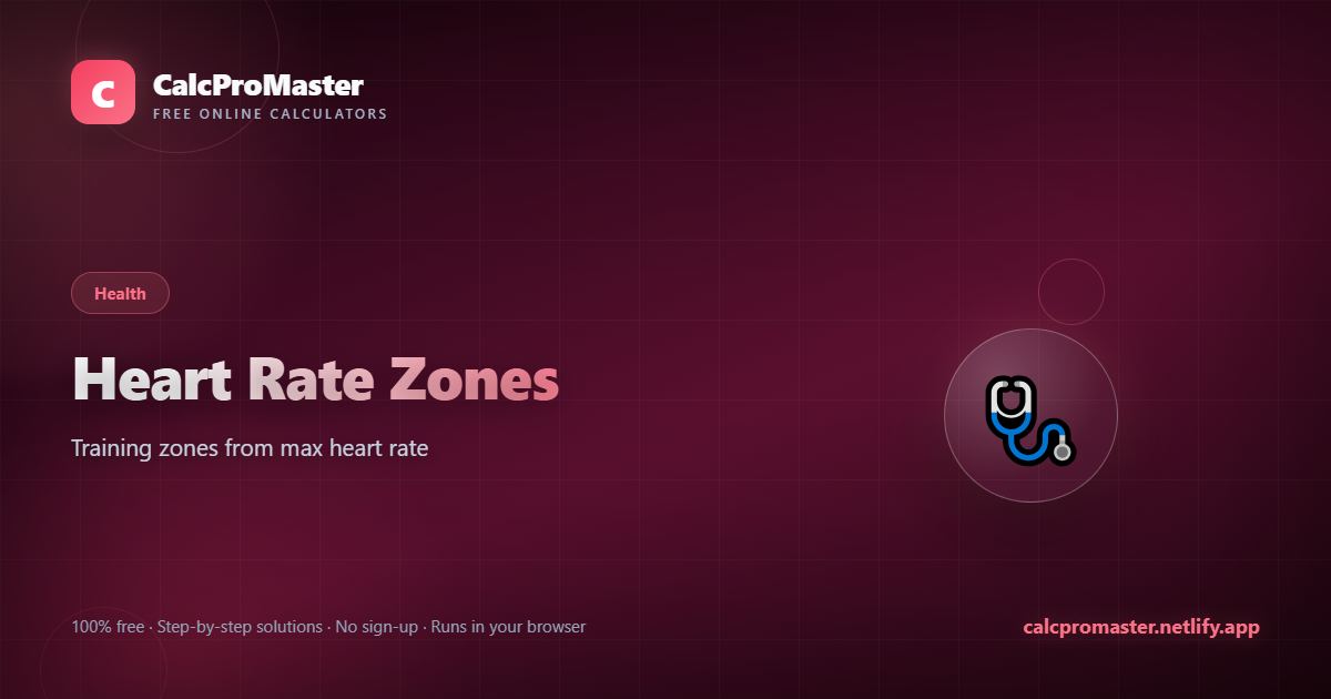 Heart Rate Zones calculator — free online tool