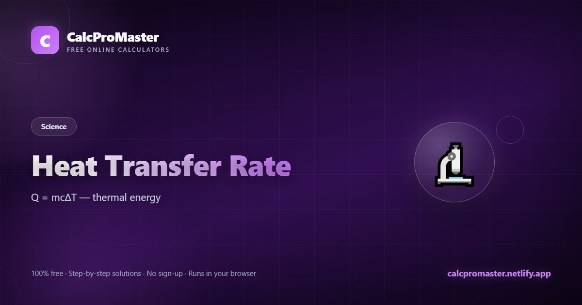 Heat Transfer Rate calculator — free online tool