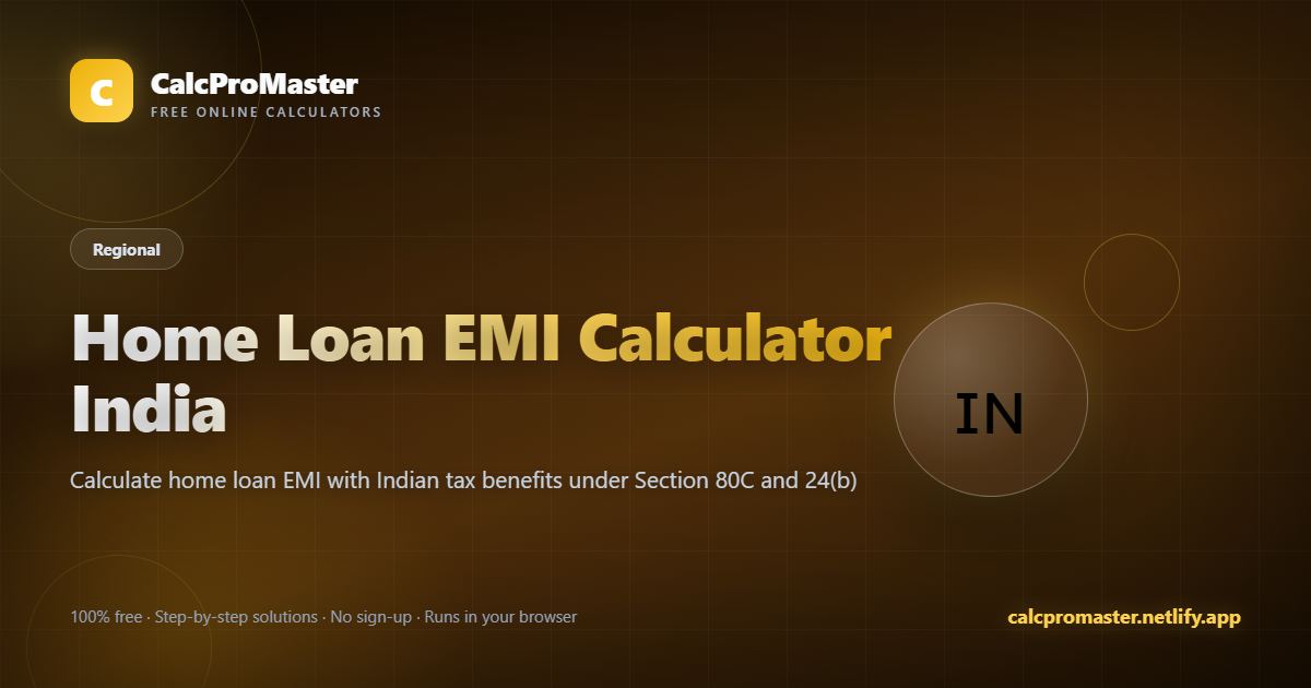 Home Loan EMI Calculator India calculator — free online tool