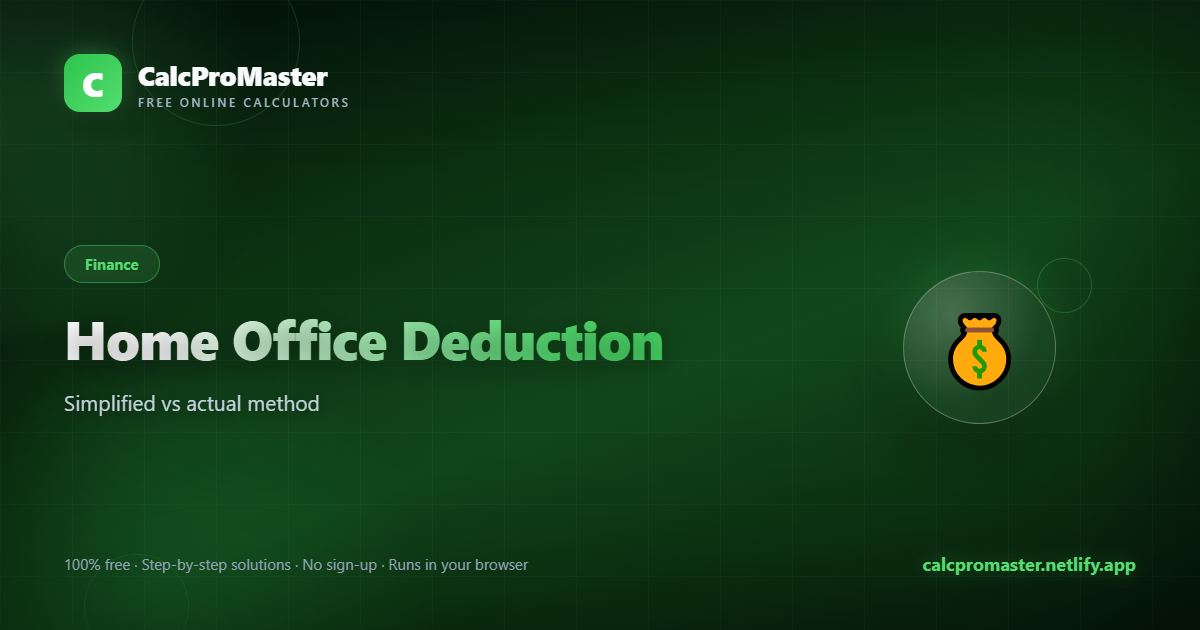 Home Office Deduction calculator — free online tool