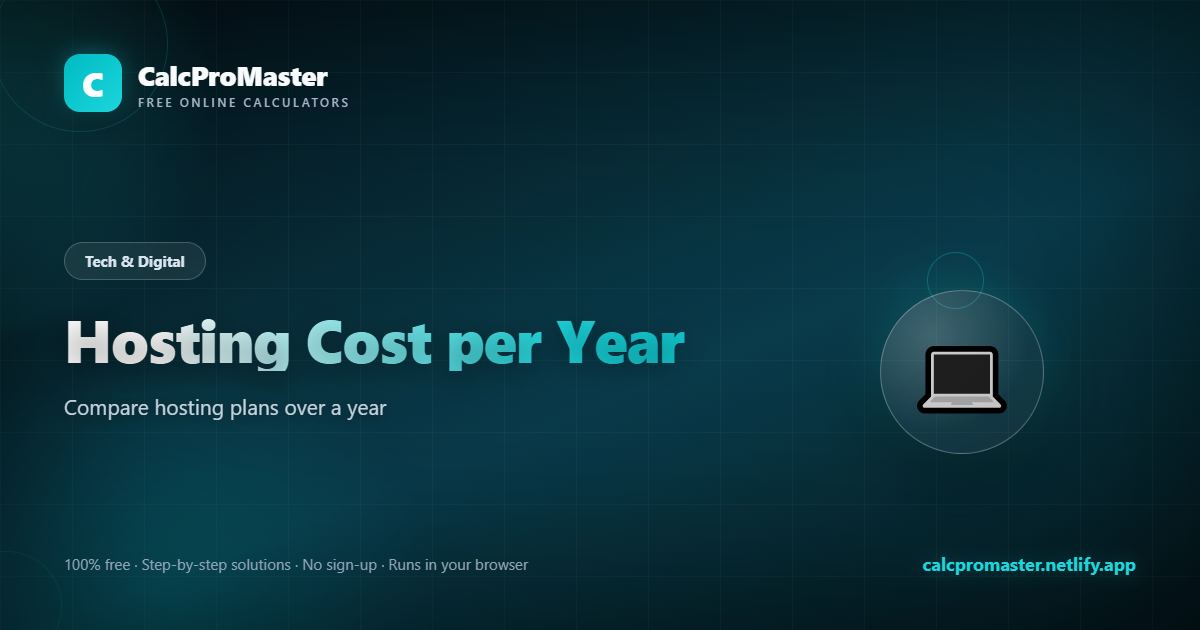 Hosting Cost per Year calculator — free online tool