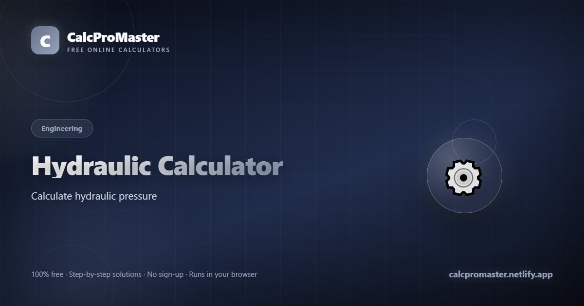 Hydraulic Calculator calculator — free online tool