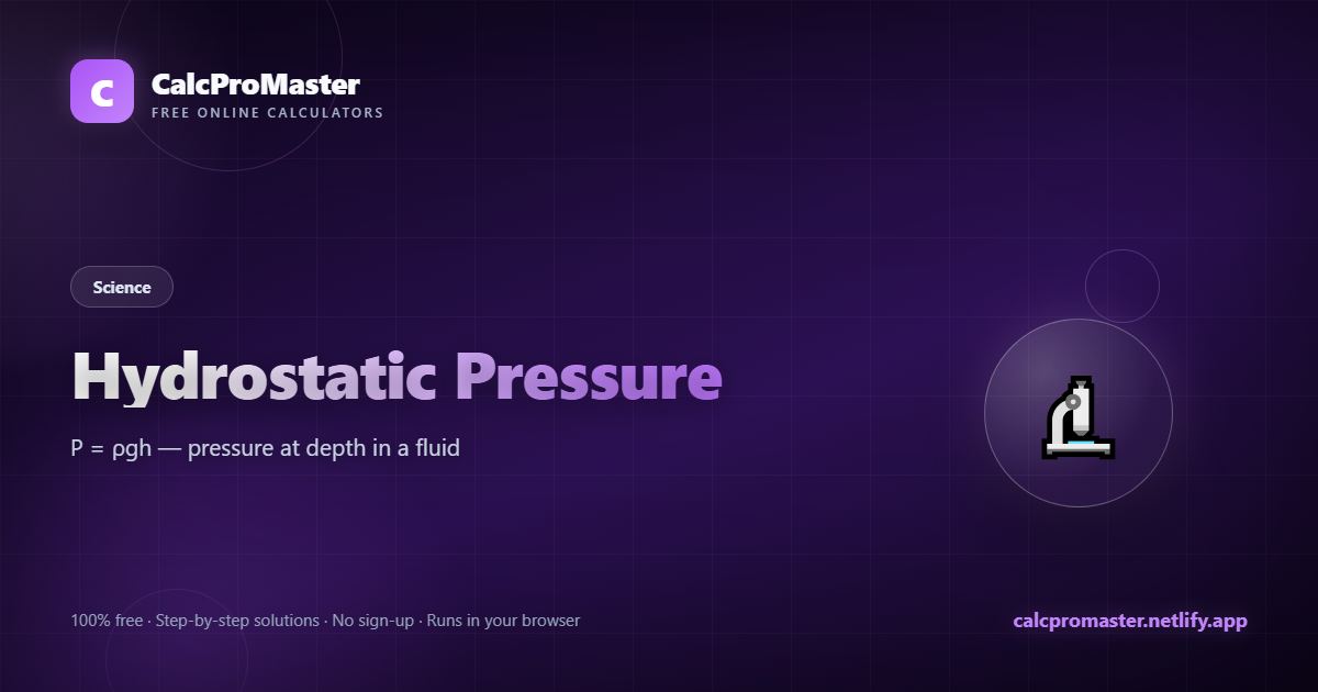 Hydrostatic Pressure calculator — free online tool