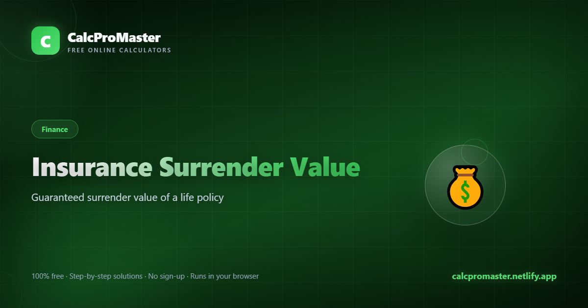 Insurance Surrender Value calculator — free online tool