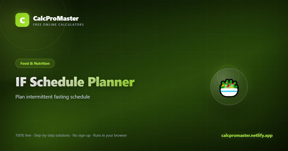 IF Schedule Planner calculator — free online tool