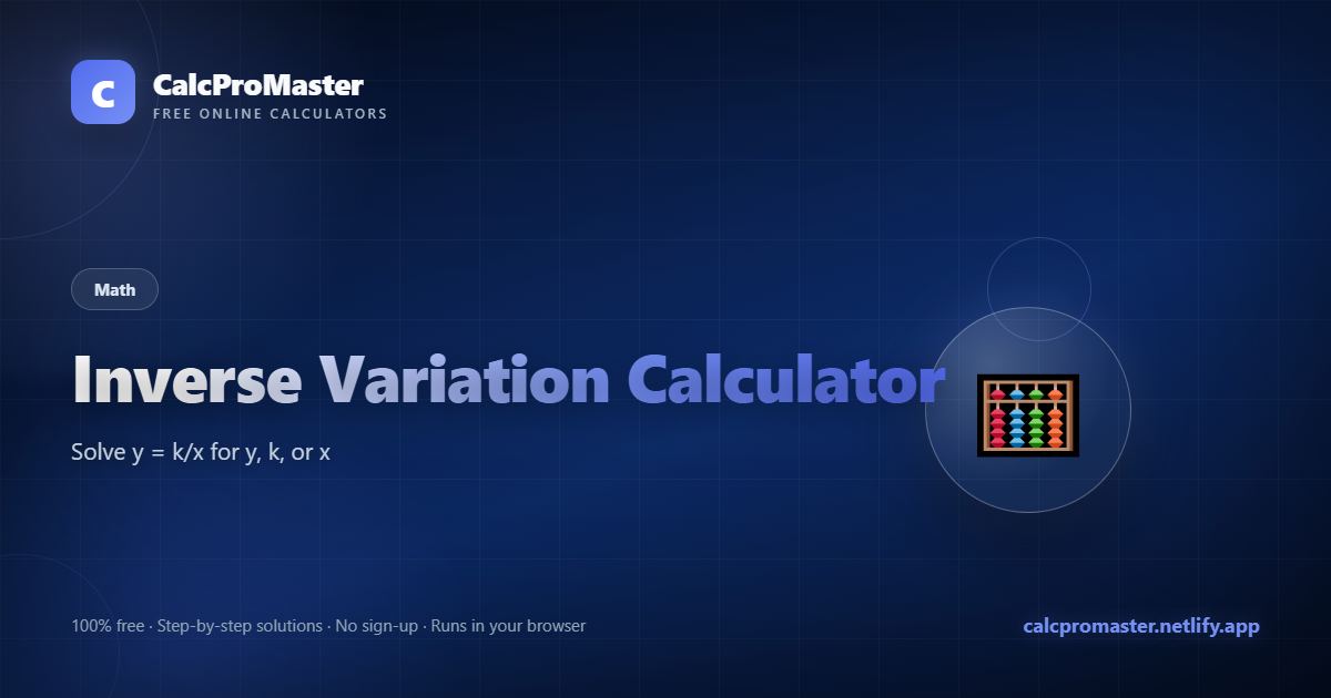 Inverse Variation Calculator calculator — free online tool
