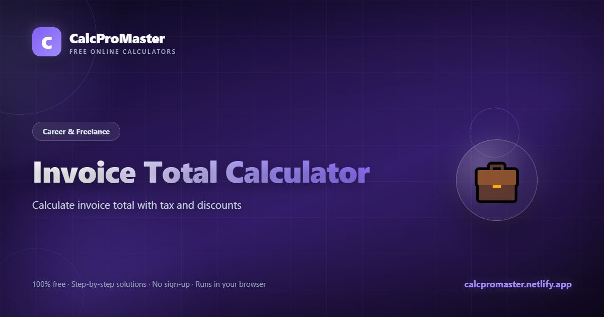 Invoice Total Calculator calculator — free online tool
