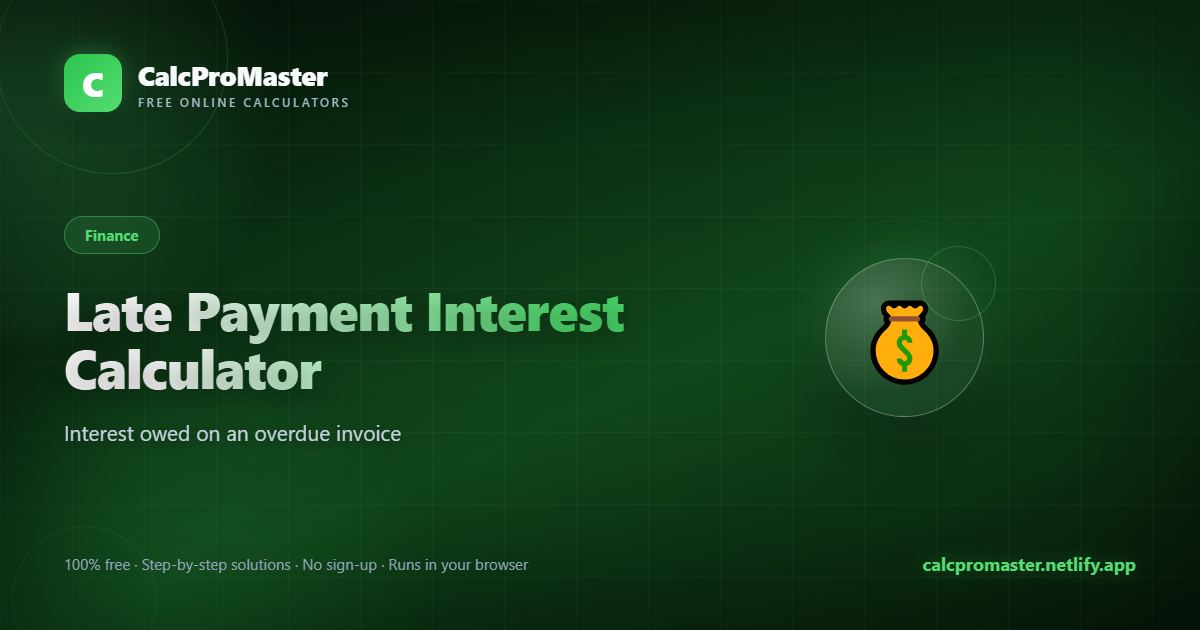 Late Payment Interest Calculator calculator — free online tool
