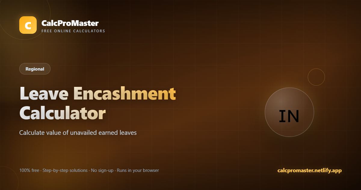 Leave Encashment Calculator calculator — free online tool