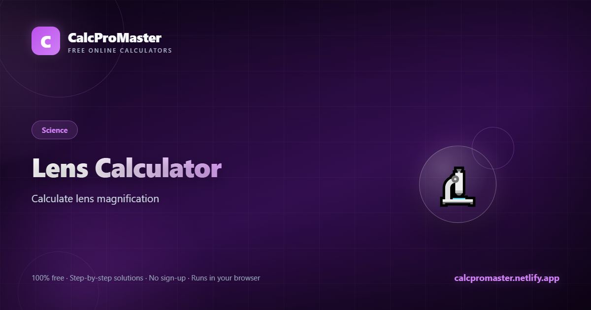 Lens Calculator calculator — free online tool