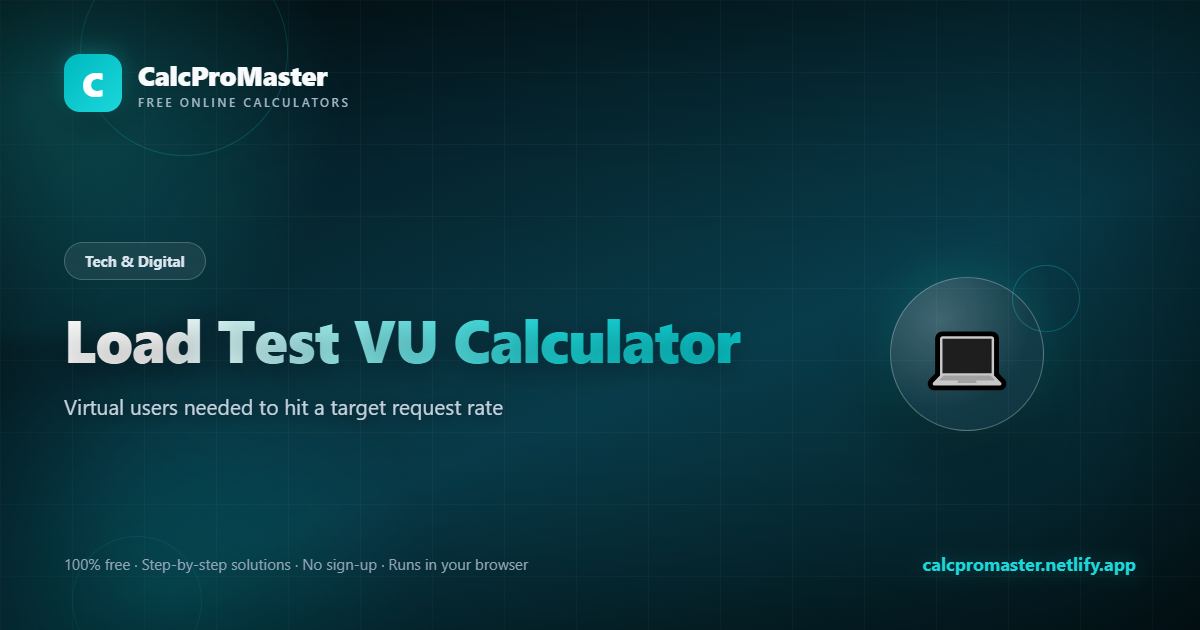 Load Test VU Calculator calculator — free online tool