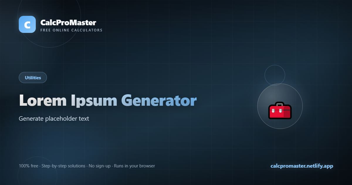 Lorem Ipsum Generator calculator — free online tool
