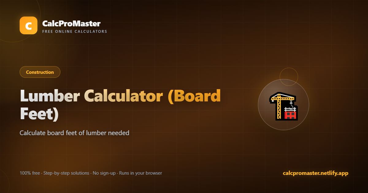 Lumber Calculator (Board Feet) calculator — free online tool