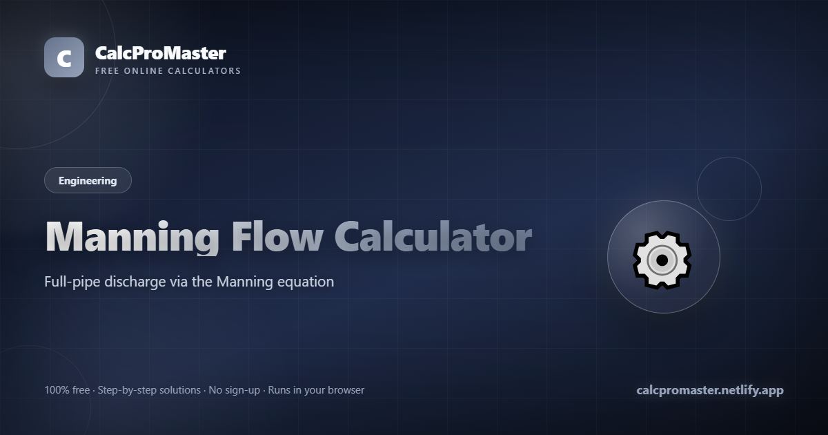 Manning Flow Calculator calculator — free online tool