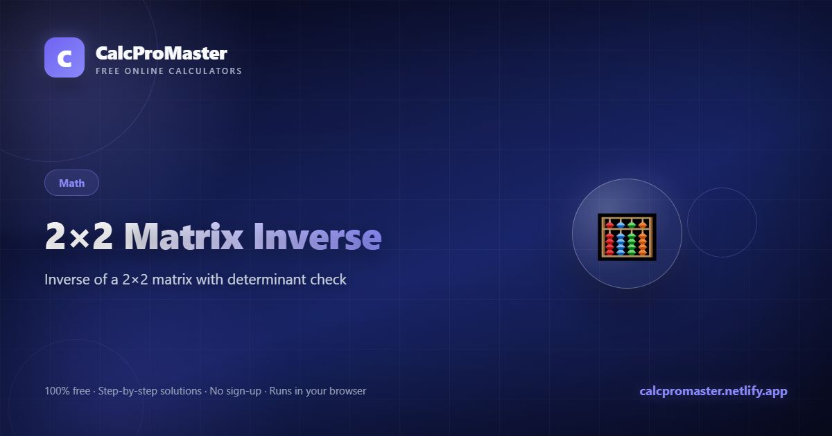 2×2 Matrix Inverse calculator — free online tool