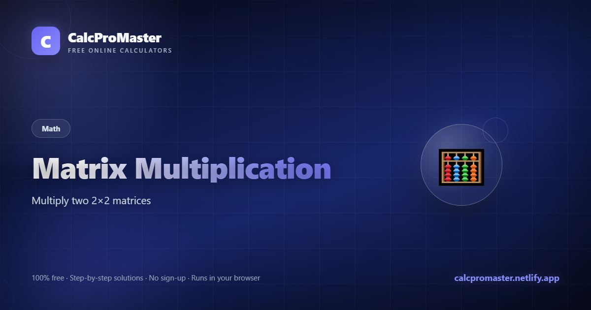 Matrix Multiplication calculator — free online tool