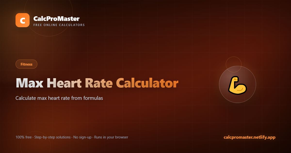 Max Heart Rate Calculator calculator — free online tool