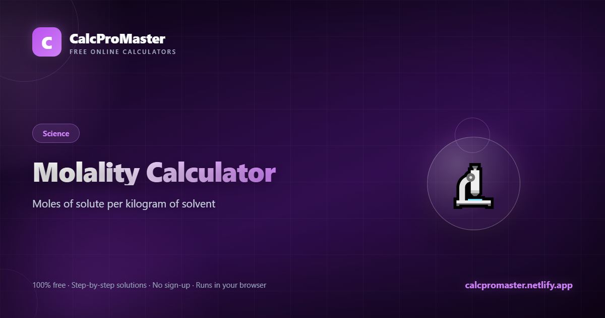Molality Calculator calculator — free online tool