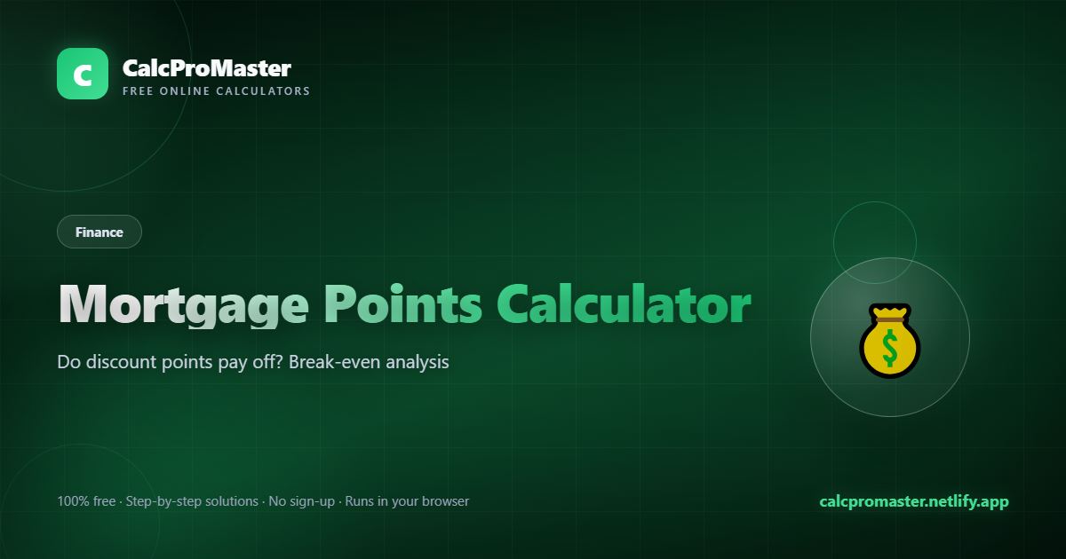 Mortgage Points Calculator calculator — free online tool