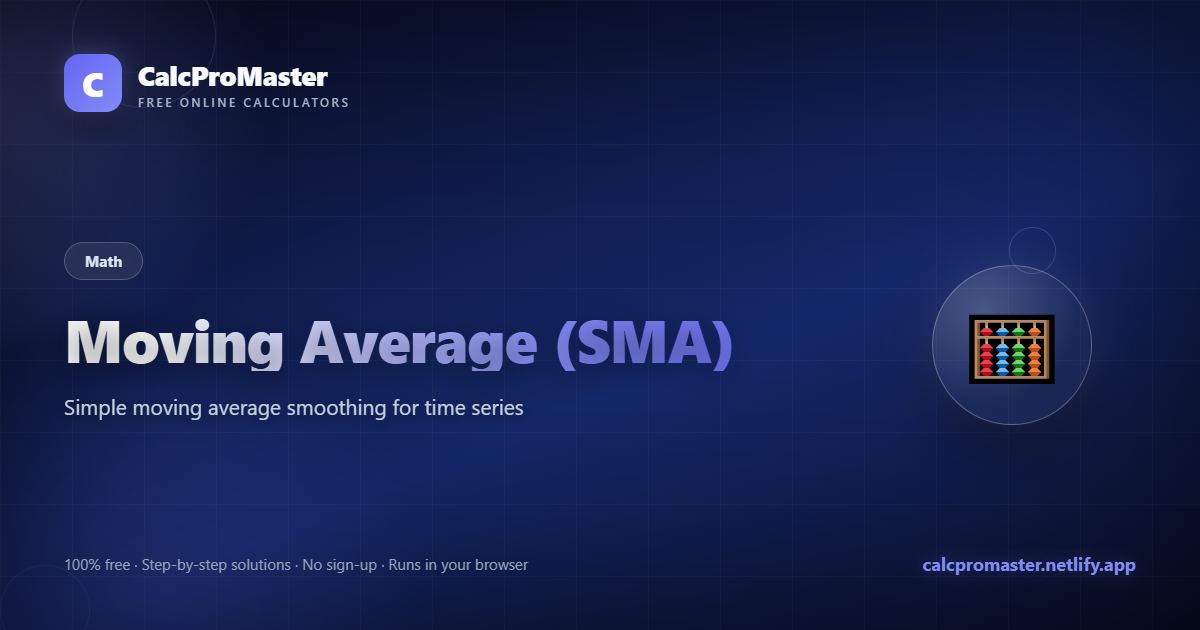 Moving Average (SMA) calculator — free online tool