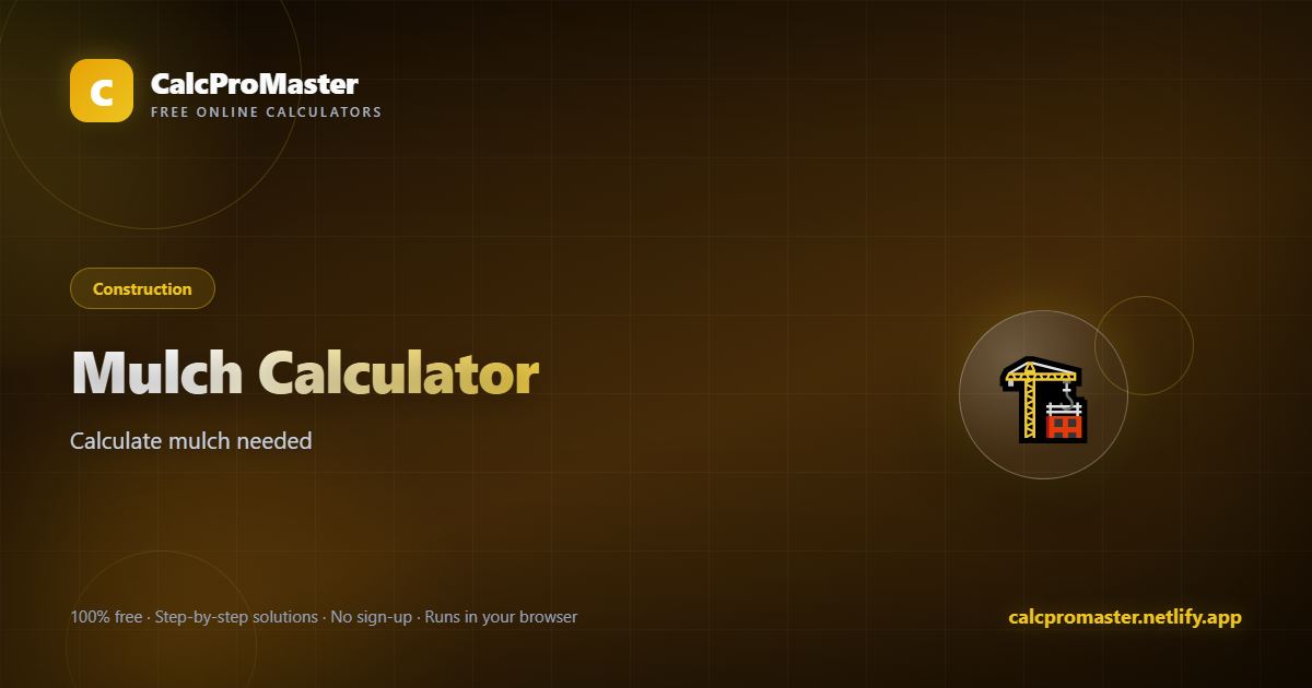 Mulch Calculator calculator — free online tool