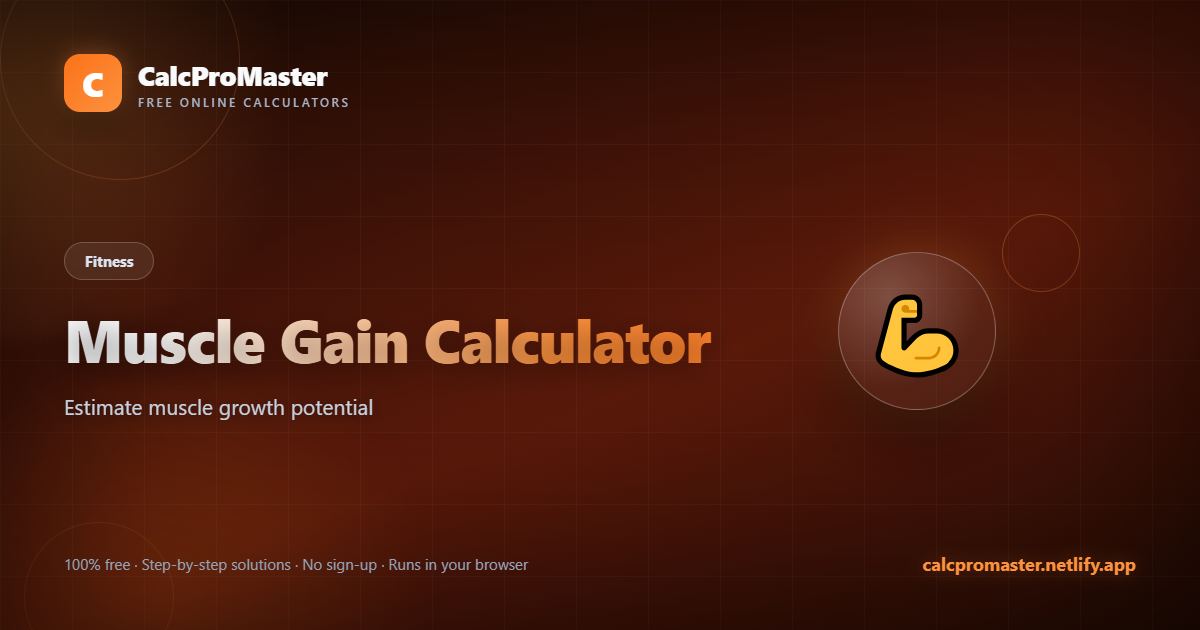 Muscle Gain Calculator calculator — free online tool
