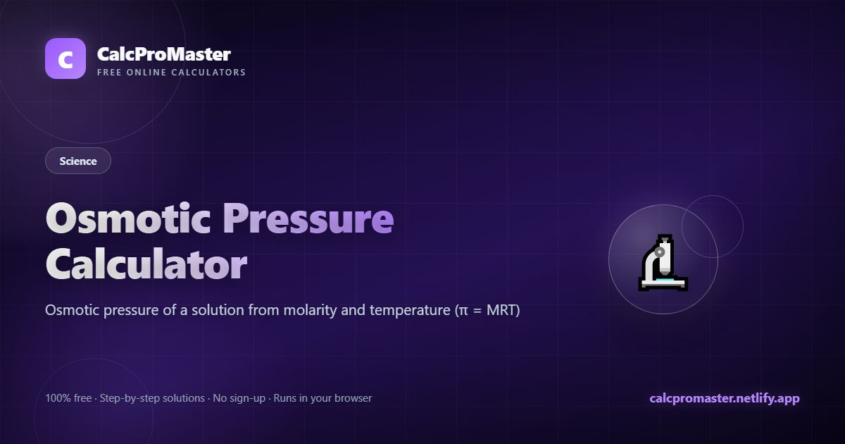 Osmotic Pressure Calculator calculator — free online tool