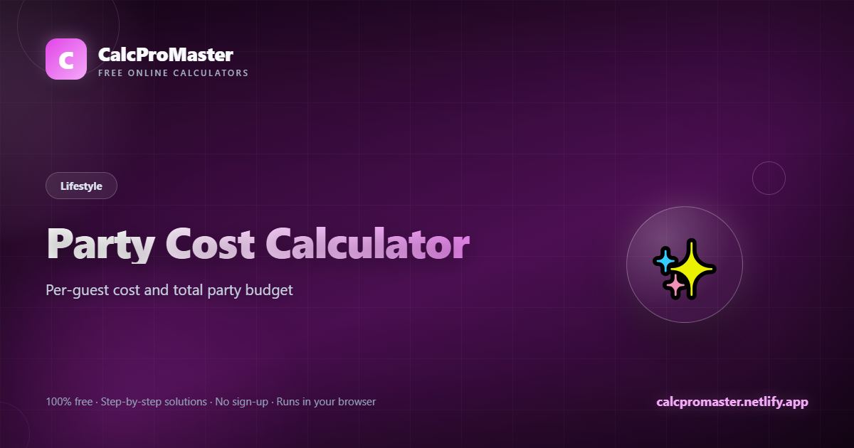 Party Cost Calculator calculator — free online tool