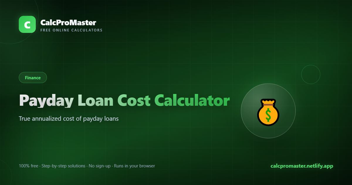 Payday Loan Cost Calculator calculator — free online tool