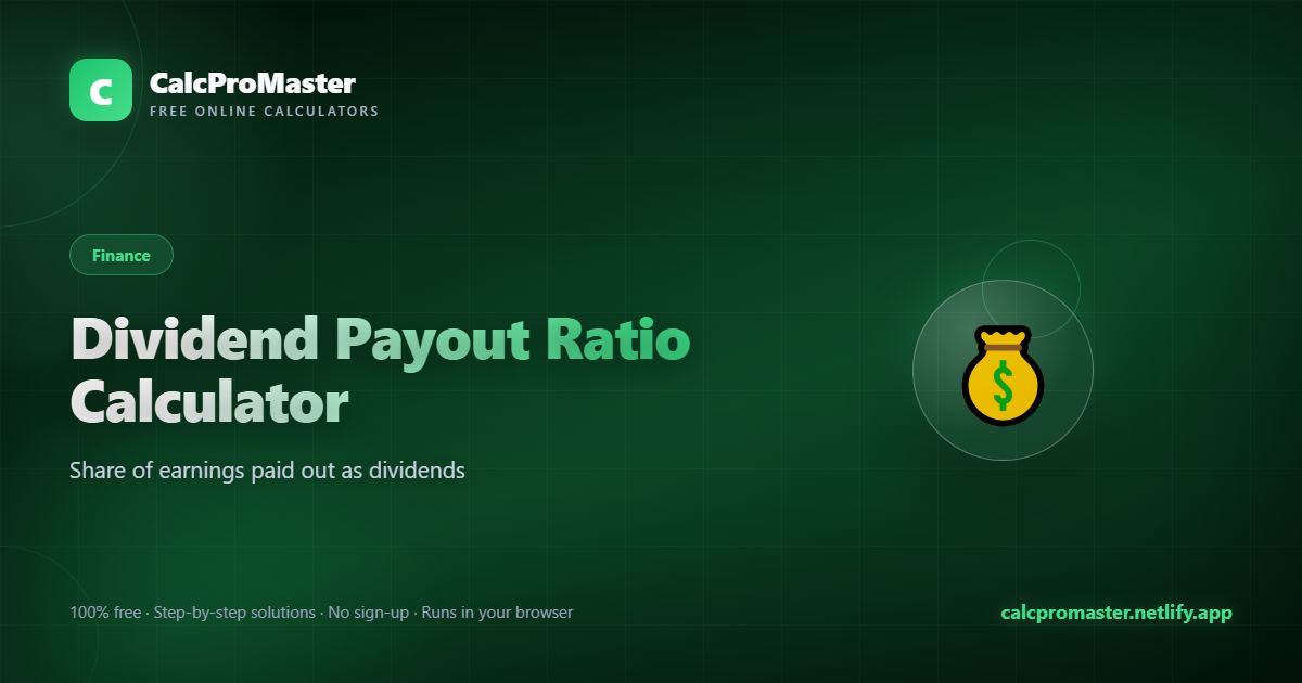 Dividend Payout Ratio Calculator calculator — free online tool