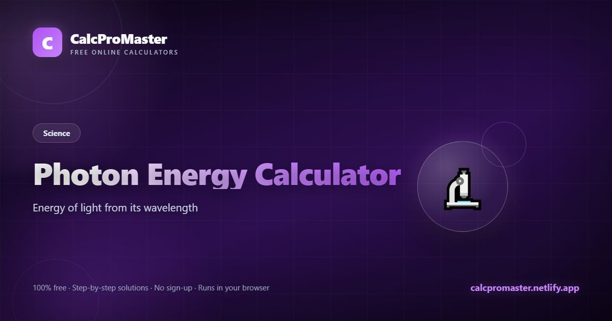 Photon Energy Calculator calculator — free online tool
