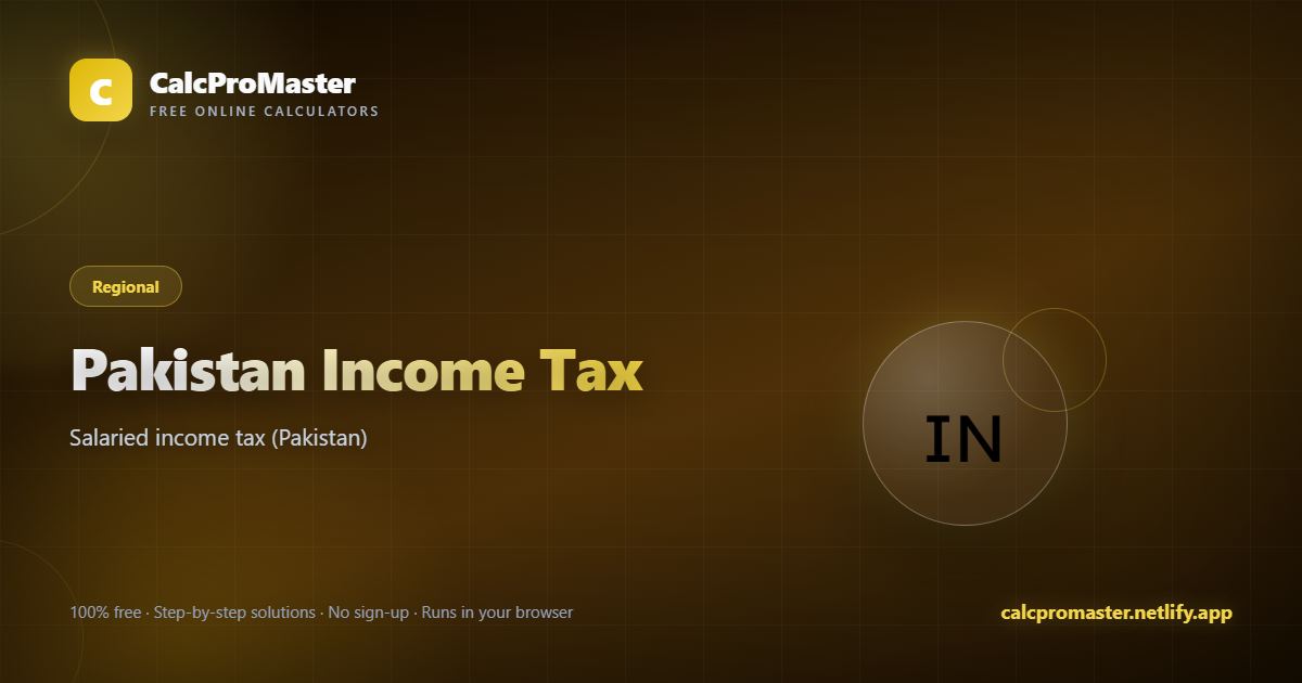 Pakistan Income Tax calculator — free online tool